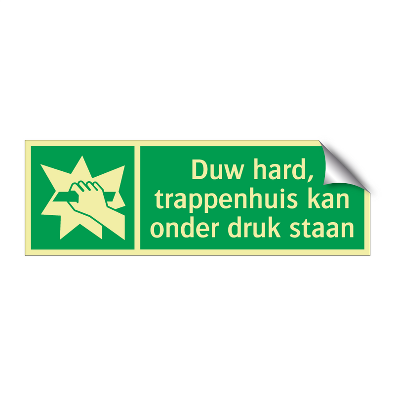 Duw hard, trappenhuis kan onder druk staan