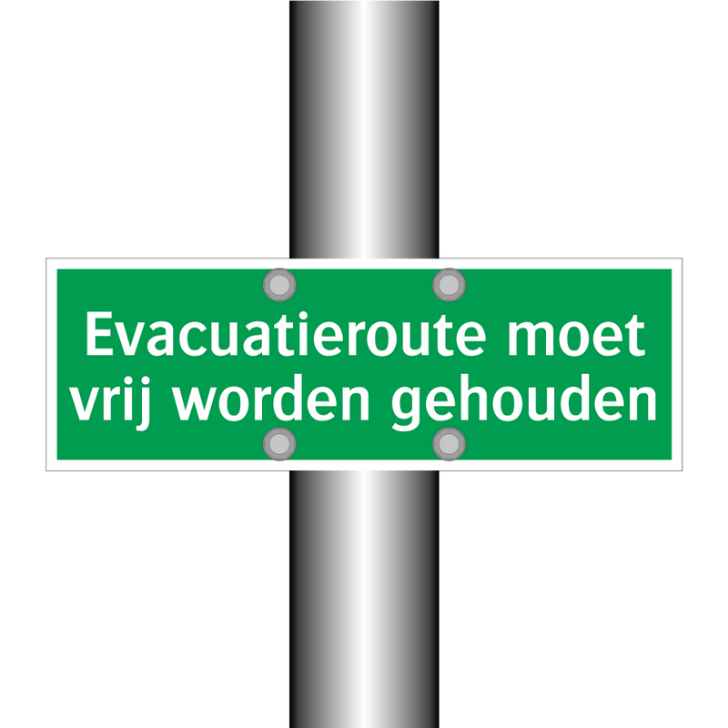 Evacuatieroute moet vrij worden gehouden & Evacuatieroute moet vrij worden gehouden