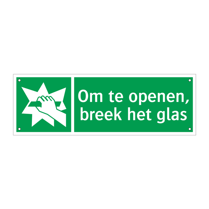 Om te openen, breek het glas