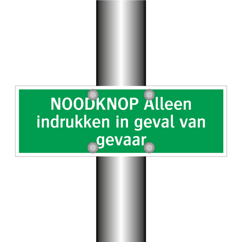 NOODKNOP Alleen indrukken in geval van gevaar