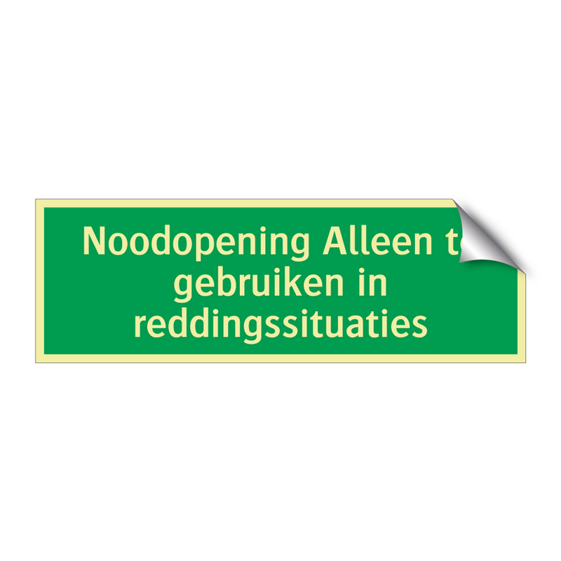 Noodopening Alleen te gebruiken in reddingssituaties