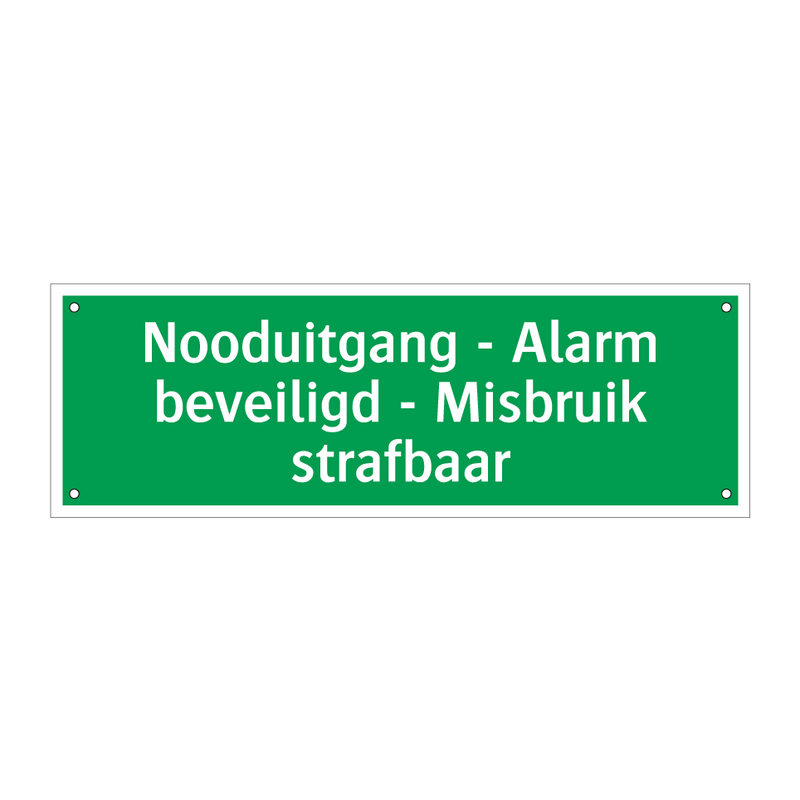 Nooduitgang - Alarm beveiligd - Misbruik strafbaar