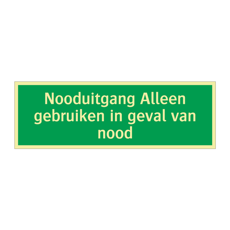 Nooduitgang Alleen gebruiken in geval van nood