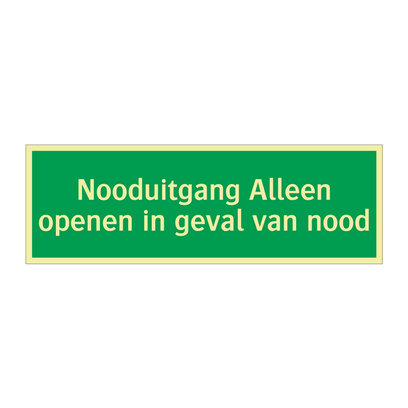 Nooduitgang Alleen openen in geval van nood