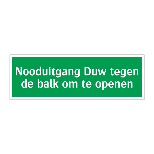 Nooduitgang Duw tegen de balk om te openen