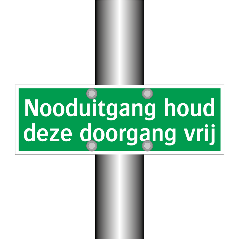 Nooduitgang houd deze doorgang vrij & Nooduitgang houd deze doorgang vrij