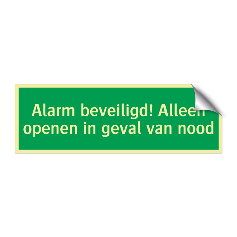 Alarm beveiligd! Alleen openen in geval van nood