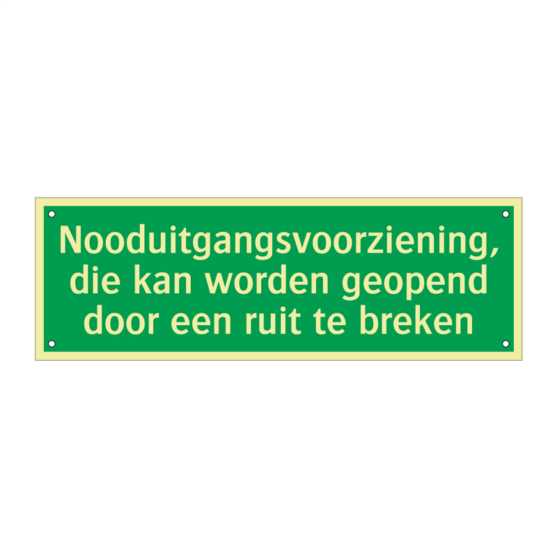 Nooduitgangsvoorziening, die kan worden geopend door een ruit te breken