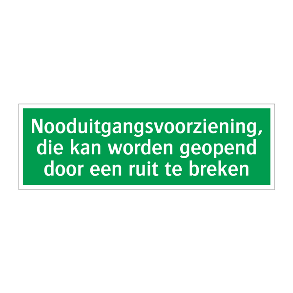 Nooduitgangsvoorziening, die kan worden geopend door een ruit te breken