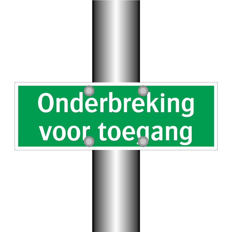 Onderbreking voor toegang