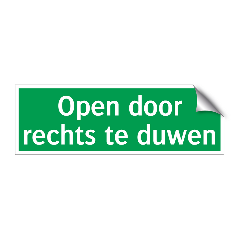 Open door rechts te duwen & Open door rechts te duwen & Open door rechts te duwen