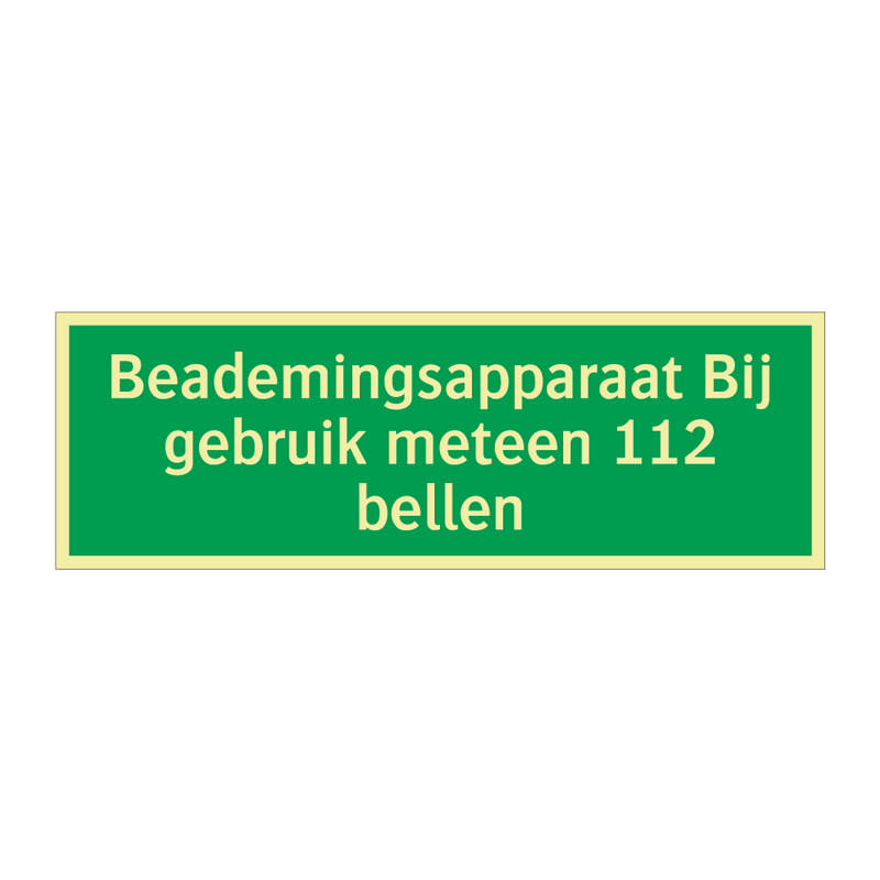 Beademingsapparaat Bij gebruik meteen 112 bellen