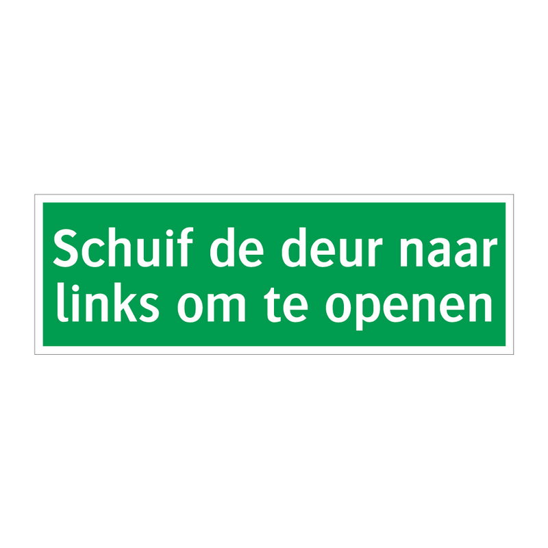 Schuif de deur naar links om te openen