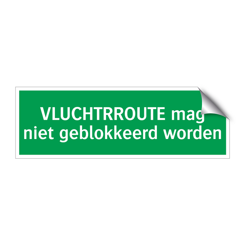 VLUCHTRROUTE mag niet geblokkeerd worden