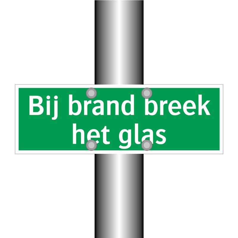 Bij brand breek het glas