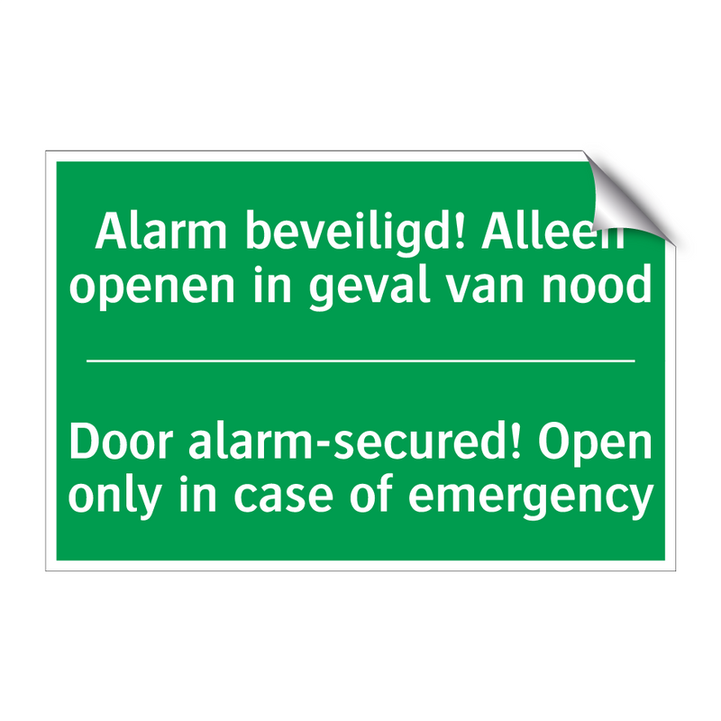 Alarm beveiligd! Alleen openen /.../ - Door alarm-secured! Open /.../