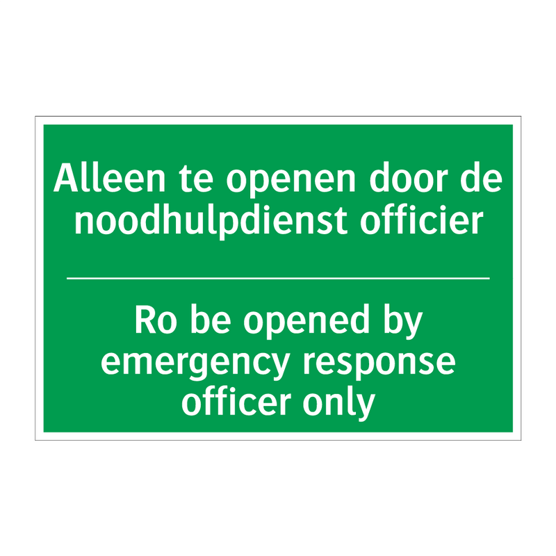 Alleen te openen door de noodhulpdienst /.../ - Ro be opened by emergency /.../