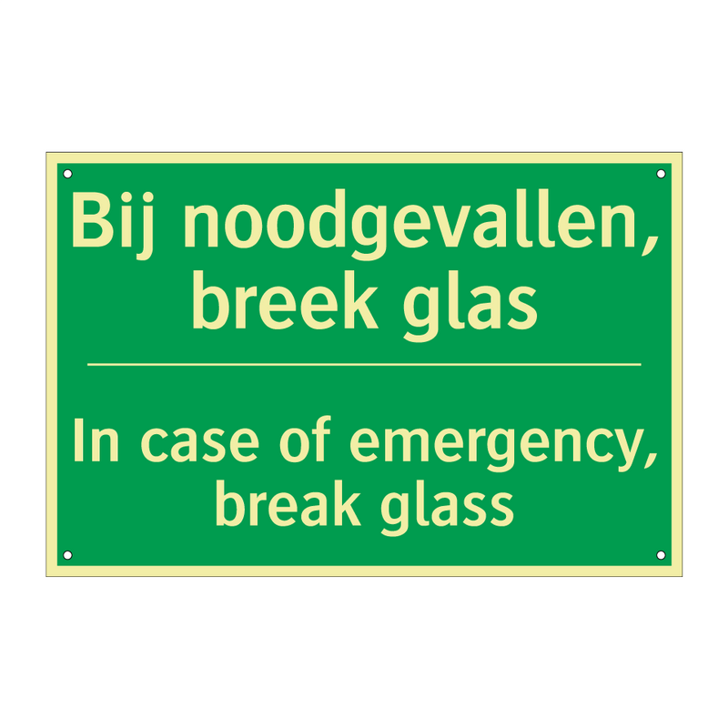 Bij noodgevallen, breek glas - In case of emergency, break /.../