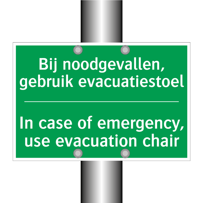 Bij noodgevallen, gebruik evacuatiestoel /.../ - In case of emergency, use /.../