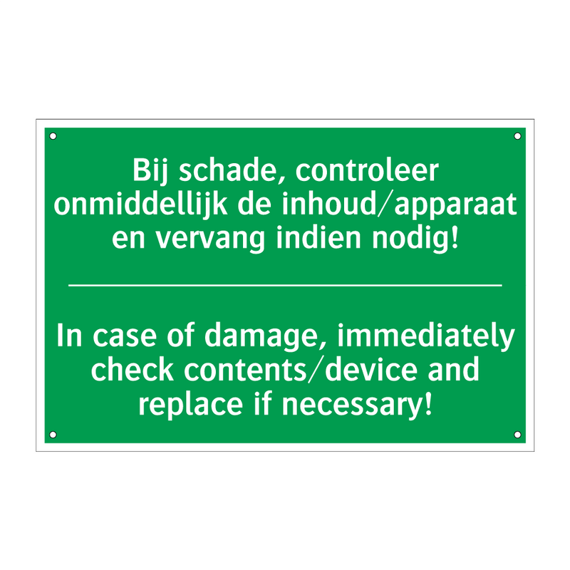 Bij schade, controleer onmiddellijk /.../ - In case of damage, immediately /.../