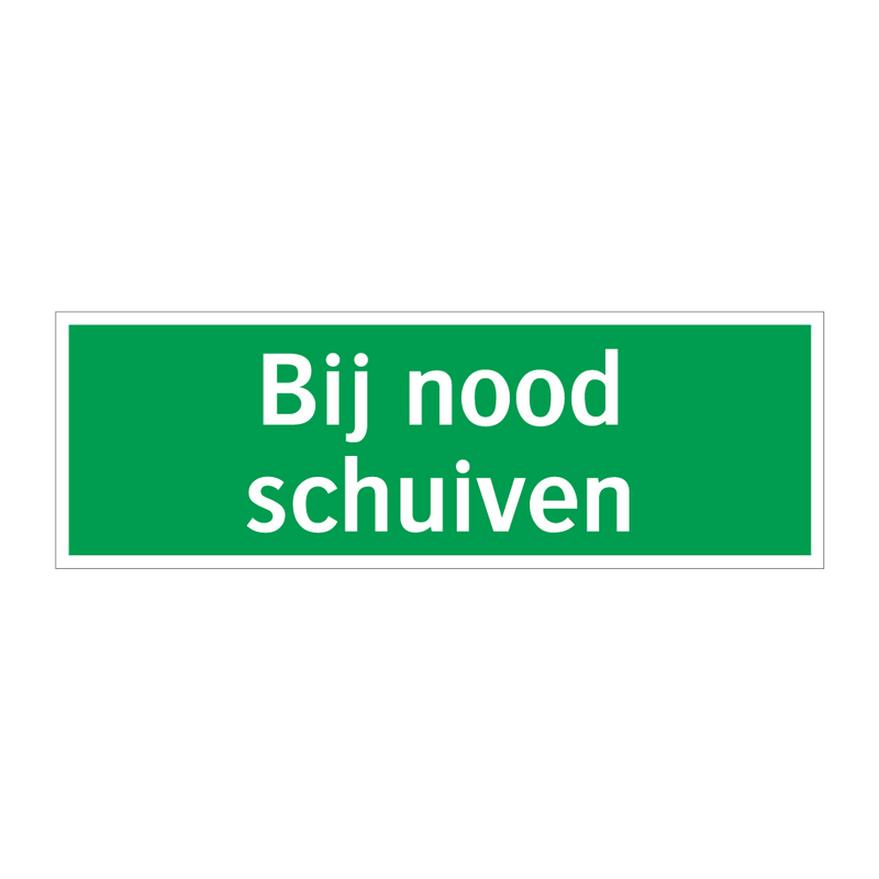 Bij nood schuiven