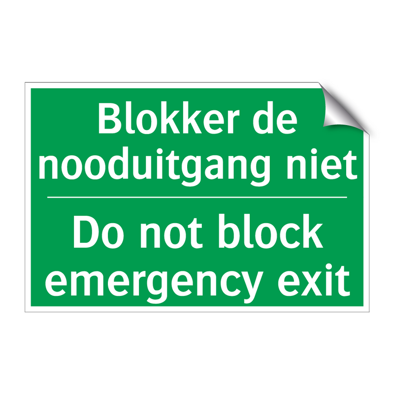 Blokker de nooduitgang niet - Do not block emergency exit /.../