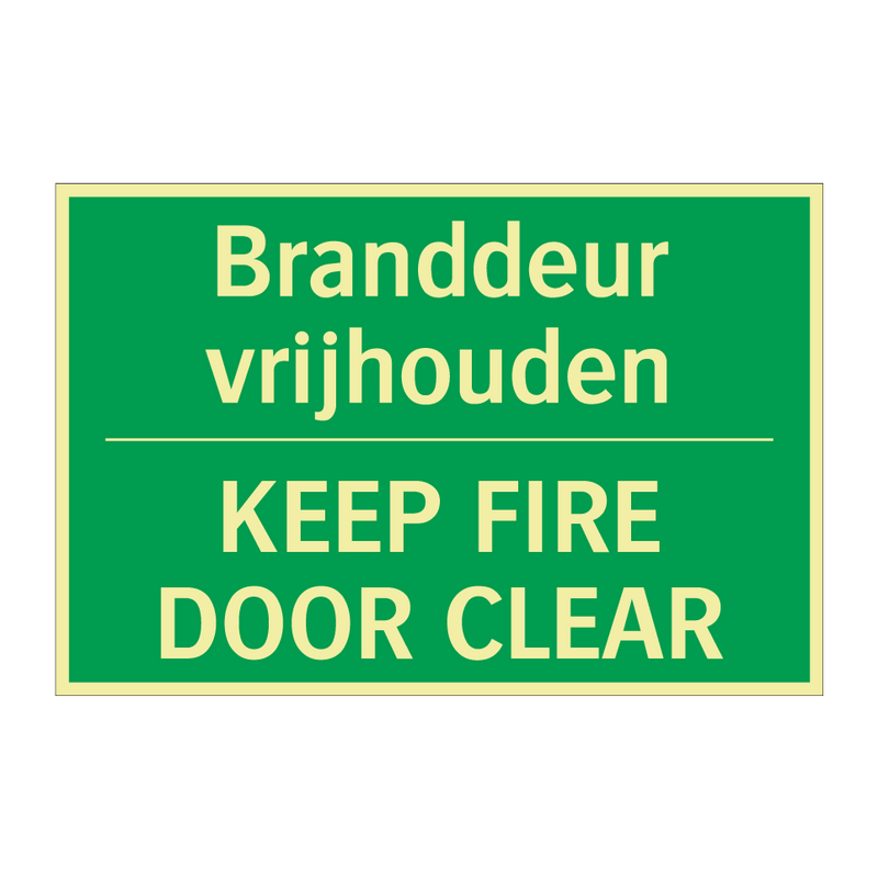 Branddeur vrijhouden - KEEP FIRE DOOR CLEAR & Branddeur vrijhouden - KEEP FIRE DOOR CLEAR