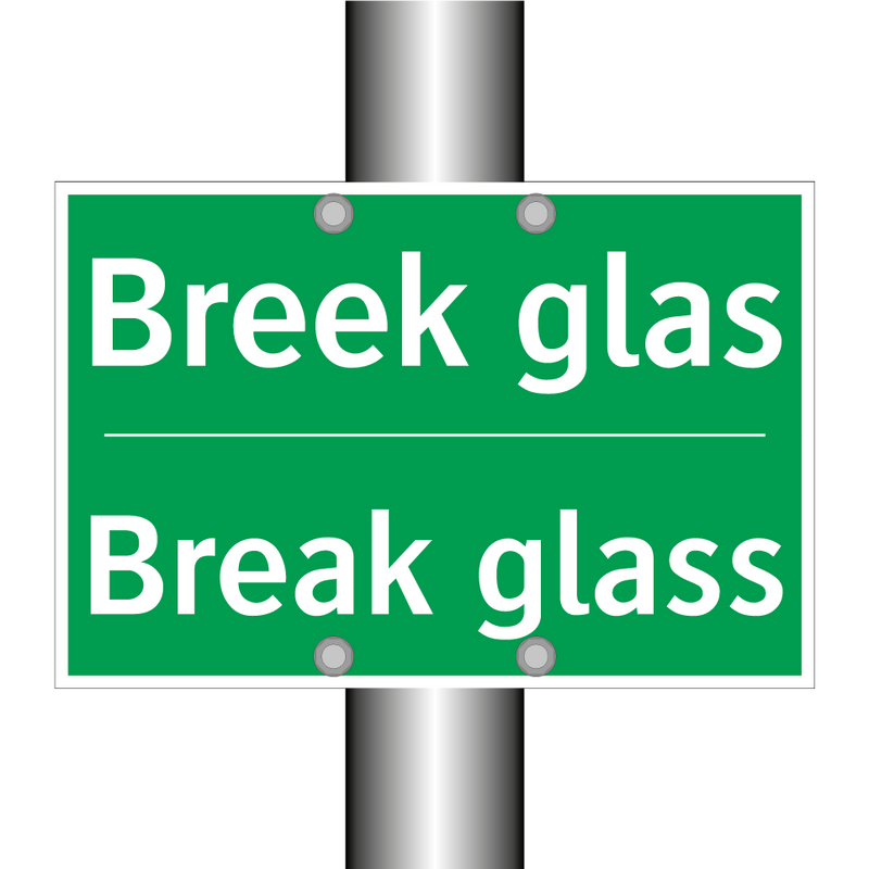 Breek glas - Break glass & Breek glas - Break glass & Breek glas - Break glass