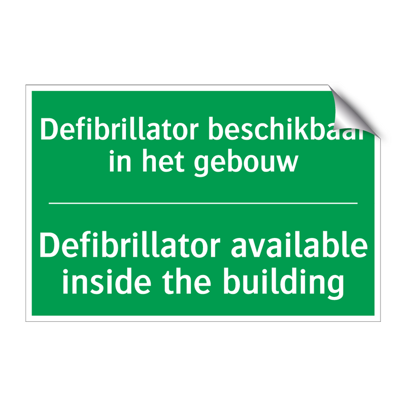 Defibrillator beschikbaar in het /.../ - Defibrillator available inside /.../