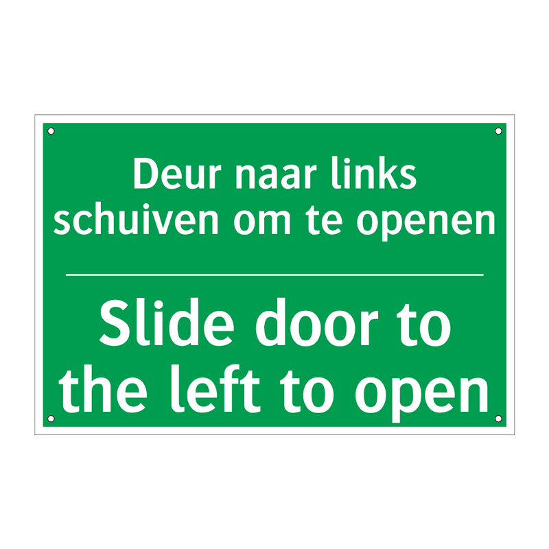 Deur naar links schuiven om te /.../ - Slide door to the left to /.../