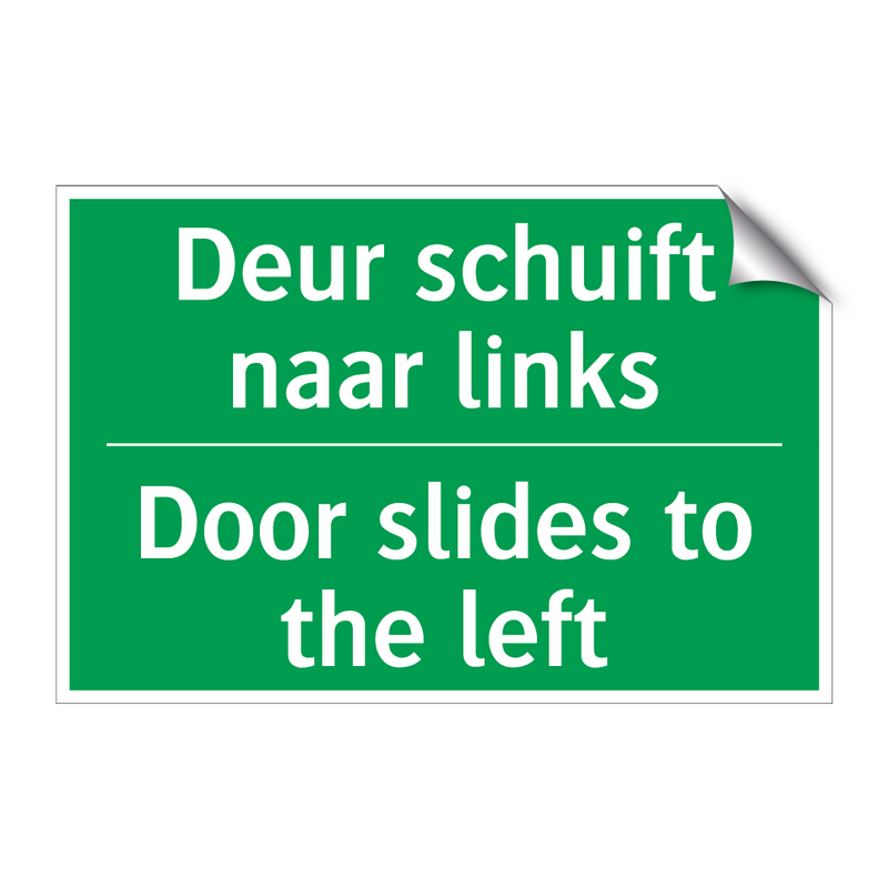 Deur schuift naar links - Door slides to the left