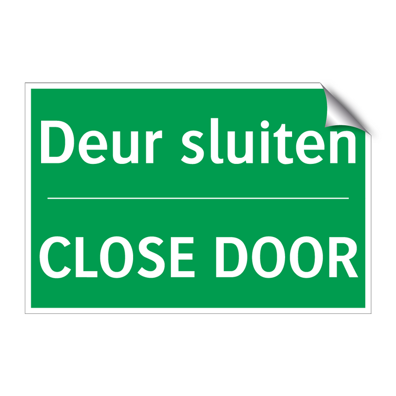 Deur sluiten - CLOSE DOOR & Deur sluiten - CLOSE DOOR & Deur sluiten - CLOSE DOOR