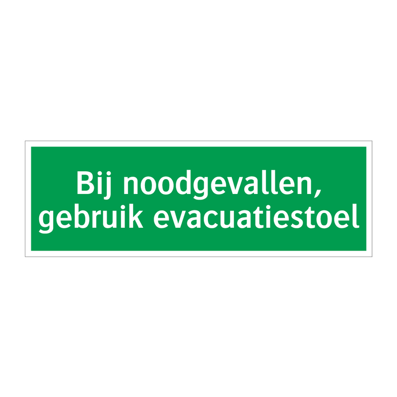 Bij noodgevallen, gebruik evacuatiestoel & Bij noodgevallen, gebruik evacuatiestoel