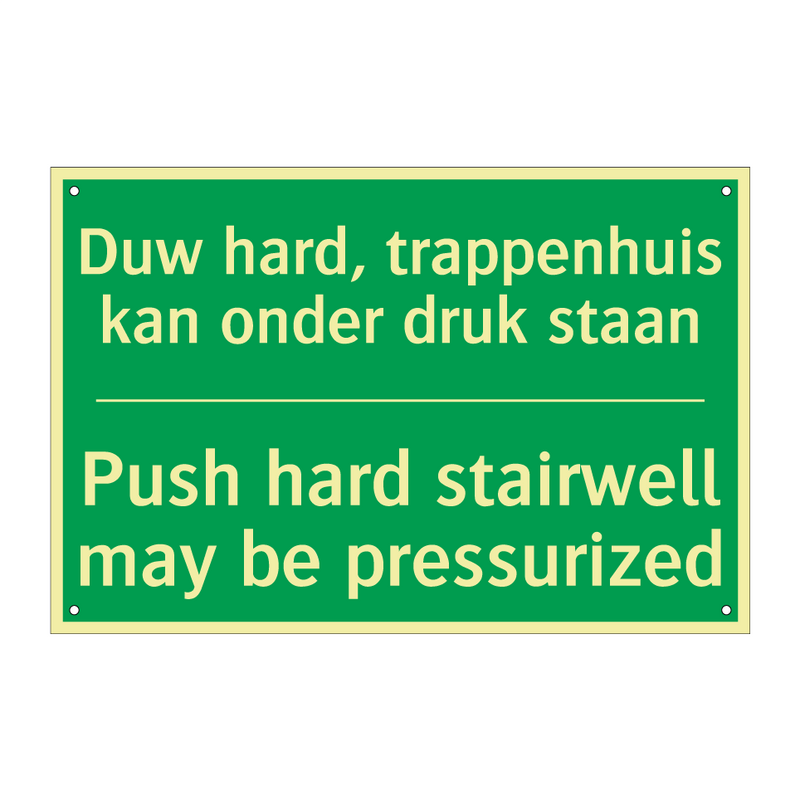 Duw hard, trappenhuis kan onder /.../ - Push hard stairwell may be /.../