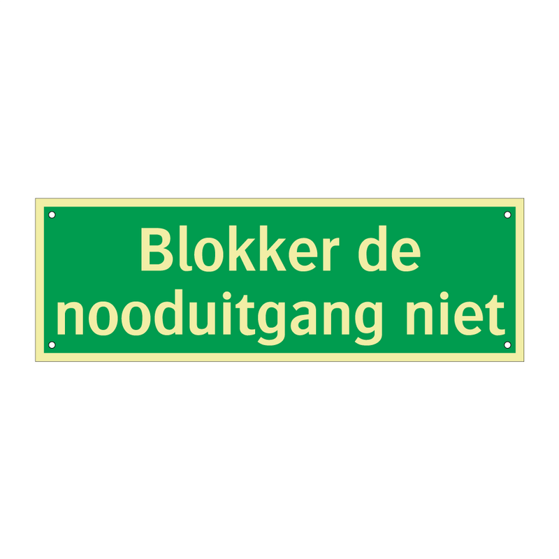 Blokker de nooduitgang niet