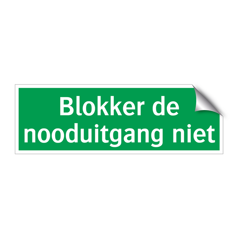 Blokker de nooduitgang niet