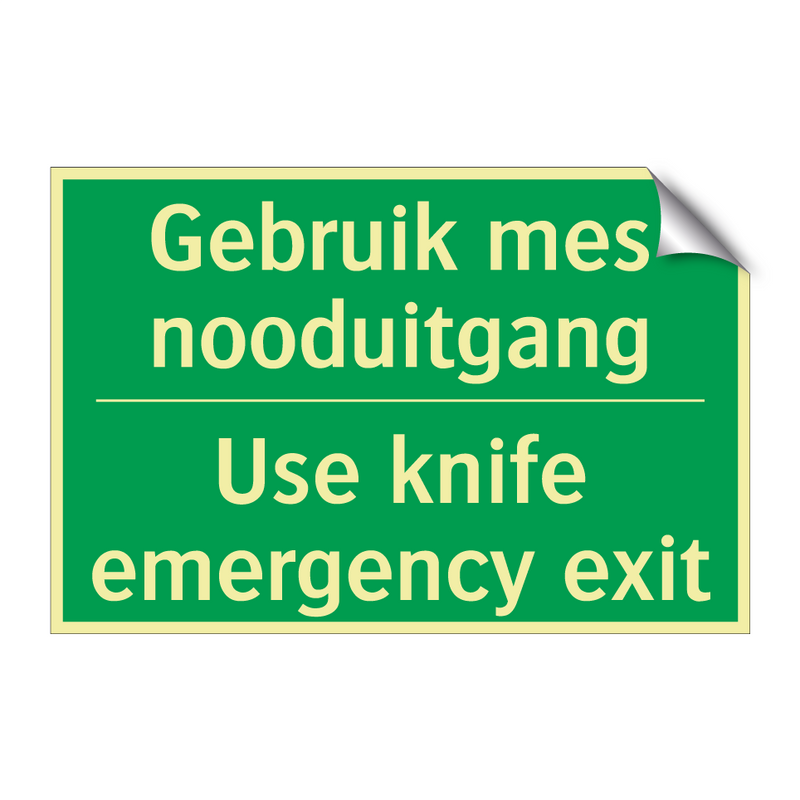 Gebruik mes nooduitgang - Use knife emergency exit