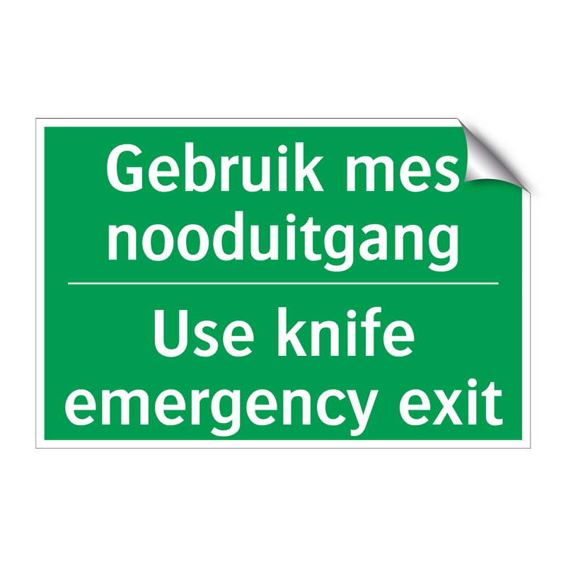 Gebruik mes nooduitgang - Use knife emergency exit