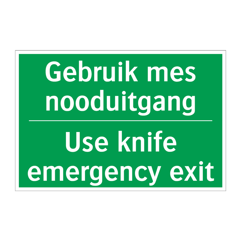 Gebruik mes nooduitgang - Use knife emergency exit