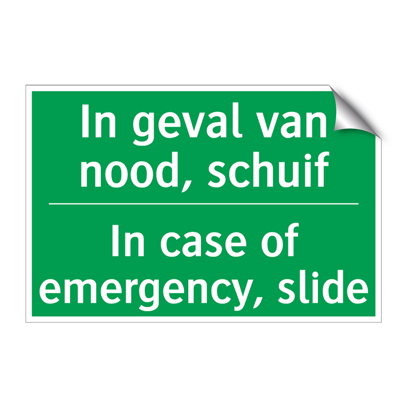 In geval van nood, schuif - In case of emergency, slide /.../