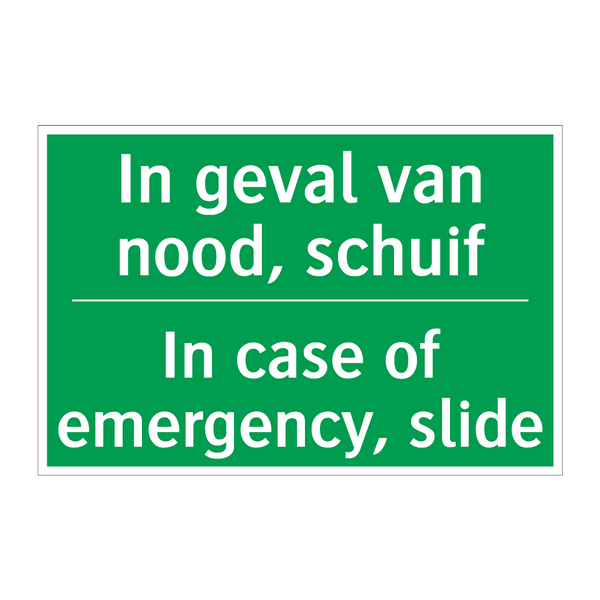 In geval van nood, schuif - In case of emergency, slide /.../