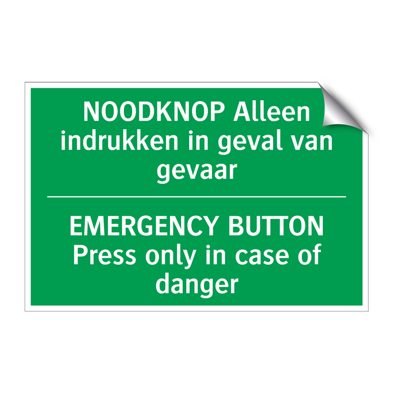 NOODKNOP Alleen indrukken in geval /.../ - EMERGENCY BUTTON Press only /.../