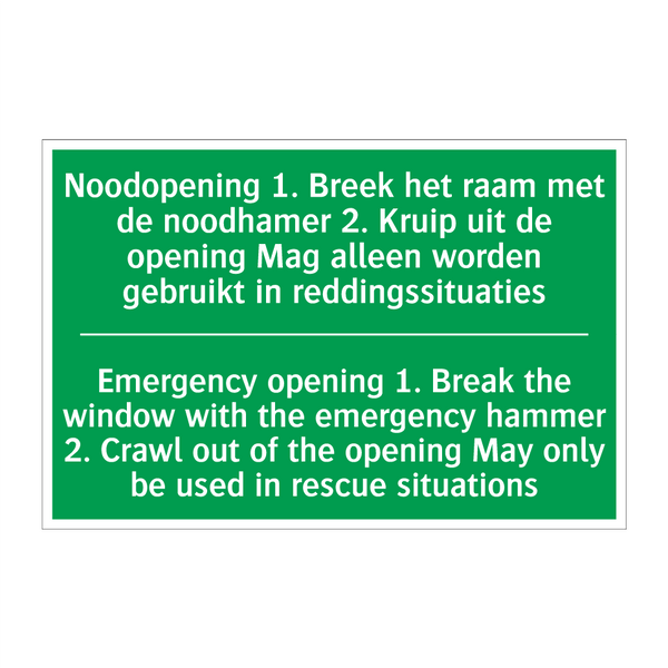 Noodopening 1. Breek het raam /.../ - Emergency opening 1. Break /.../