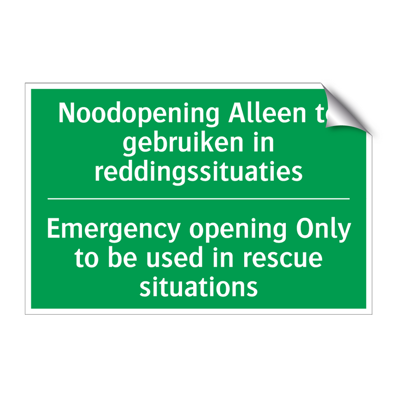 Noodopening Alleen te gebruiken /.../ - Emergency opening Only to /.../