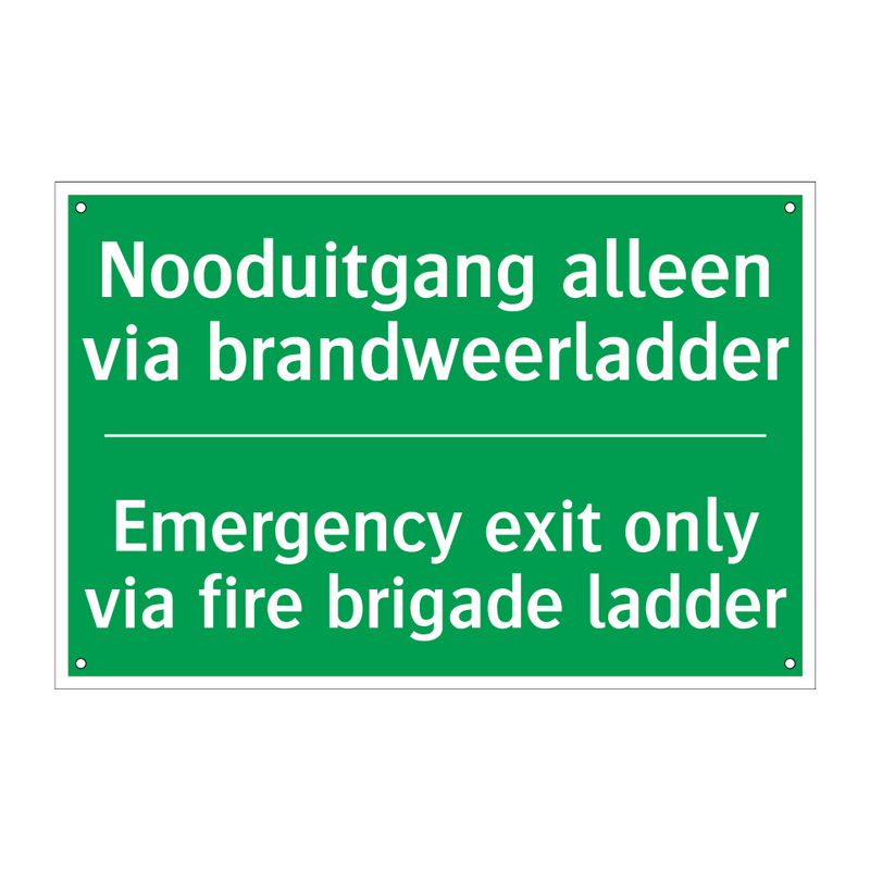 Nooduitgang alleen via brandweerladder /.../ - Emergency exit only via fire /.../