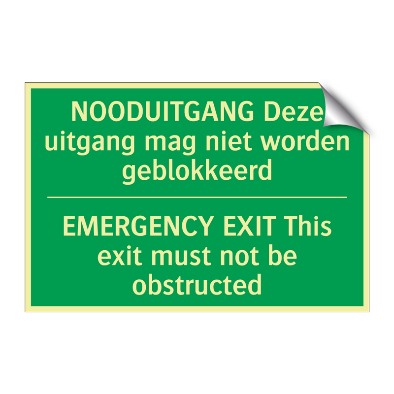 NOODUITGANG Deze uitgang mag niet /.../ - EMERGENCY EXIT This exit /.../