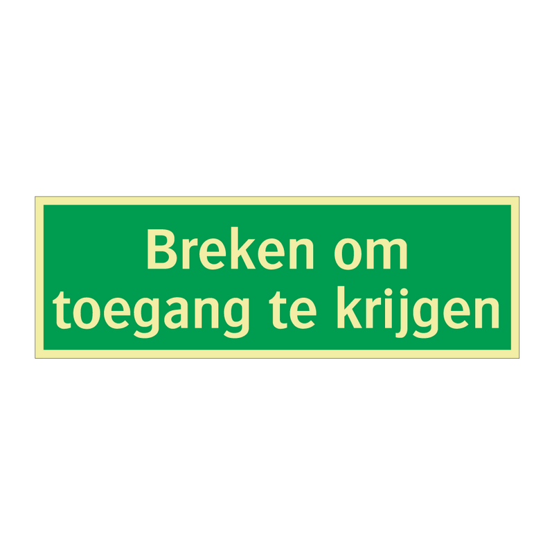 Breken om toegang te krijgen