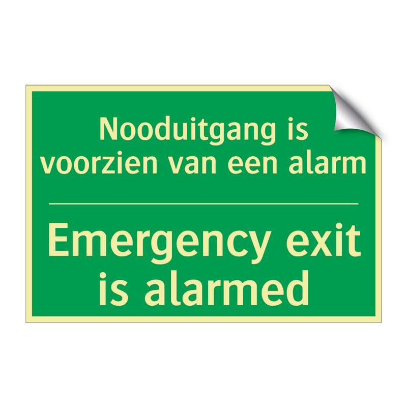 Nooduitgang is voorzien van een /.../ - Emergency exit is alarmed