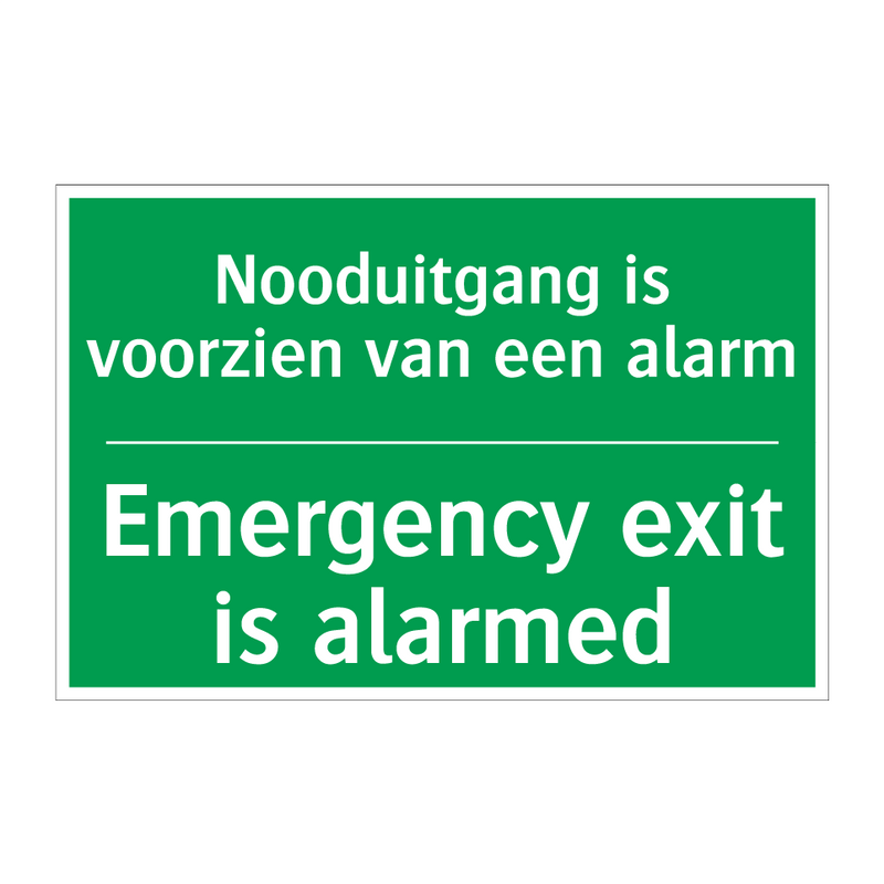 Nooduitgang is voorzien van een /.../ - Emergency exit is alarmed