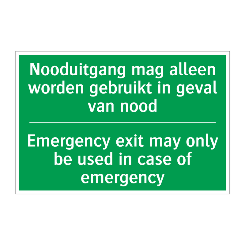 Nooduitgang mag alleen worden /.../ - Emergency exit may only be /.../